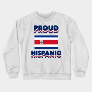 Proud Hispanic Crewneck Sweatshirt